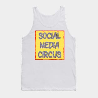 Humorous Social Media Circus meme Tank Top